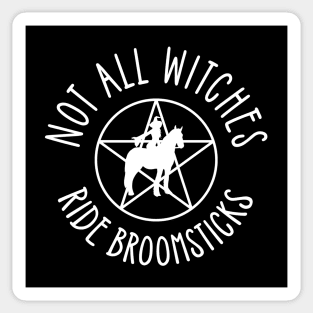 Not all Witches Ride Broomsticks Horseback Rider Cheeky Witch® Sticker